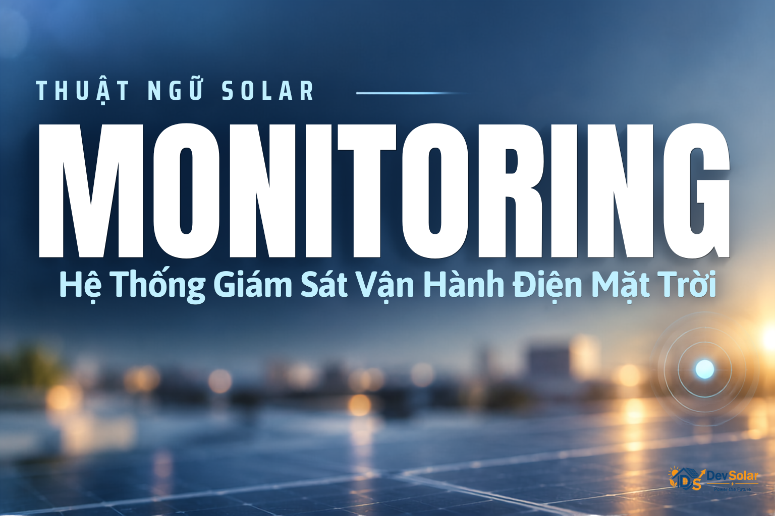 Monitoring Là Gì? Hệ Thống Giám Sát Giúp Phát Hiện Sự Cố Trước Khi Ảnh Hưởng Sản Lượng